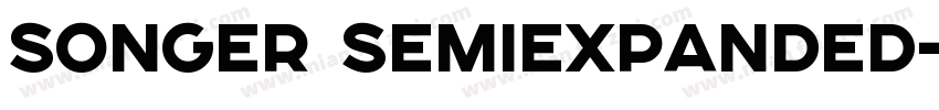 SONGER SemiExpanded字体转换